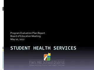 STUDENT HEALTH SERVICES
