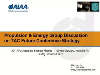 Propulsion &amp; Energy Group Discussion on TAC Future Conference Strategy