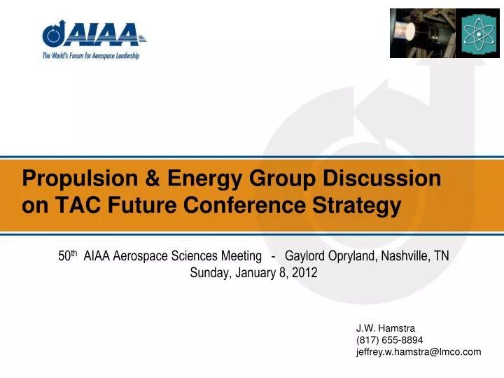 propulsion energy group discussion on tac future conference strategy