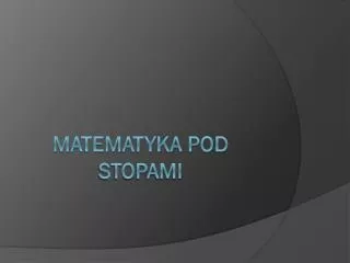 matematyka pod stopami