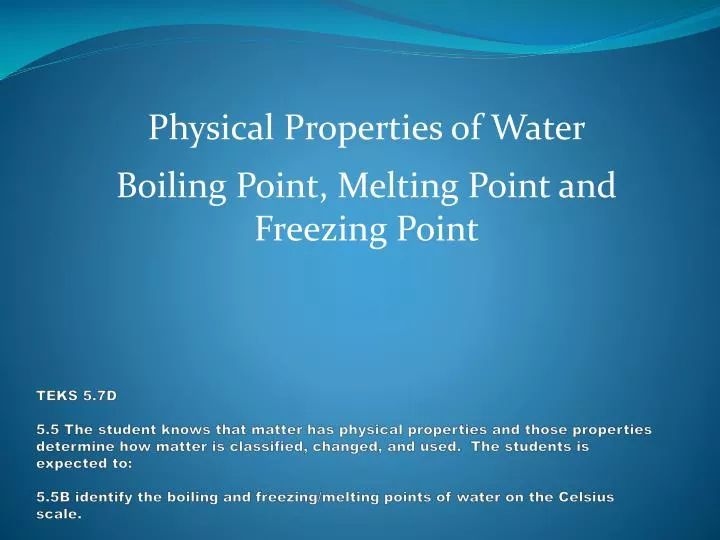 physical properties of water boiling point melting point and freezing point
