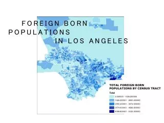 FOREIGN BORN POPULATIONS IN LOS ANGELES