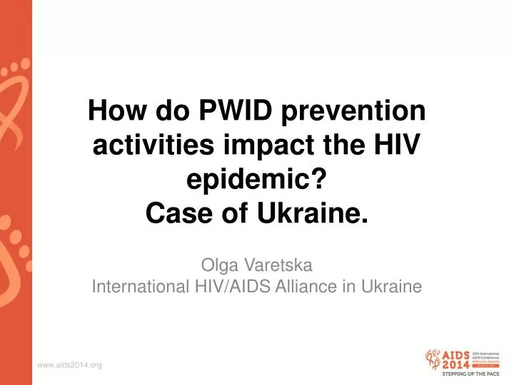how do pwid prevention activities impact the hiv epidemic case of ukraine