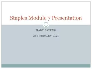 Staples Module 7 Presentation