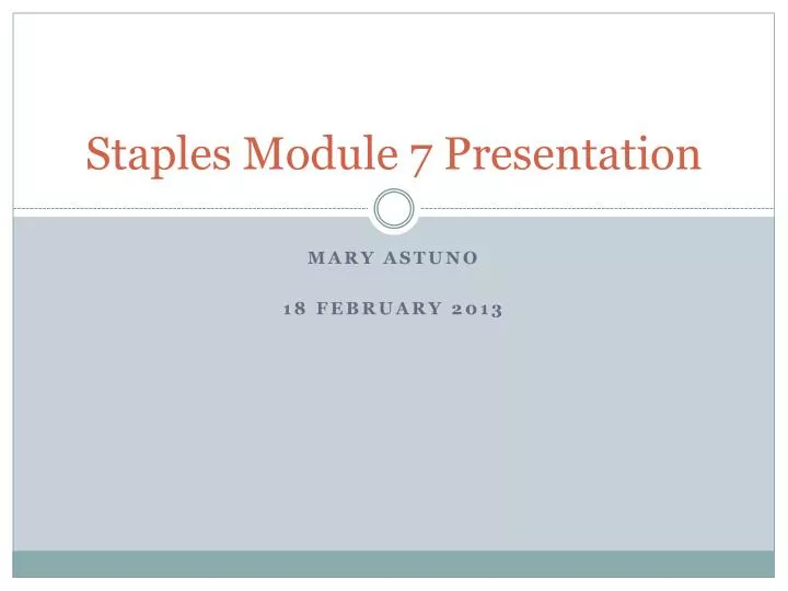 staples module 7 presentation
