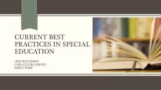 Current best practices in special education