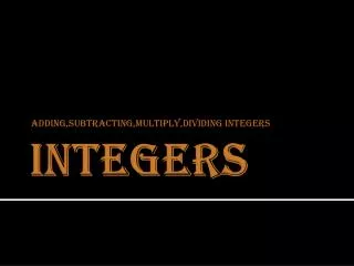 INTEGERS