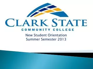 New Student Orientation Summer Semester 2013