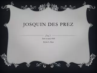 Josquin Des Prez