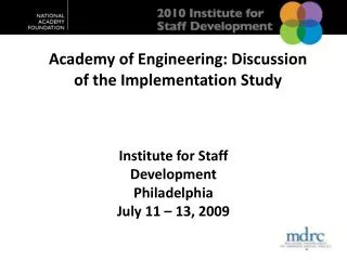 Academy of Engineering: Discussion of the Implementation Study