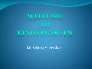 Ms. Sabrina M. Beckham