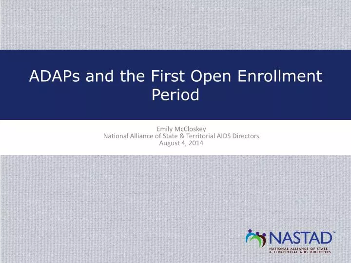 adaps and the first open enrollment period