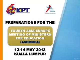 PREPARATIONS FOR THE FOURTH ASIA-EUROPE MEETING OF MINISTERS FOR EDUCATION (ASEMME4)