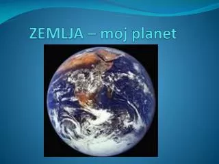 zemlja moj planet
