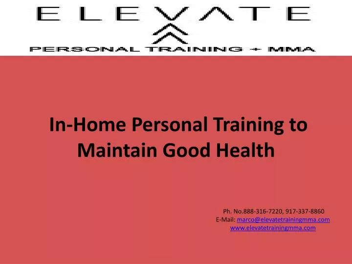 in home personal training to maintain g ood h ealth