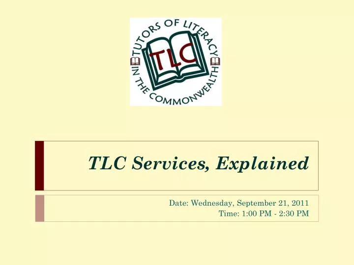 tlc services explained