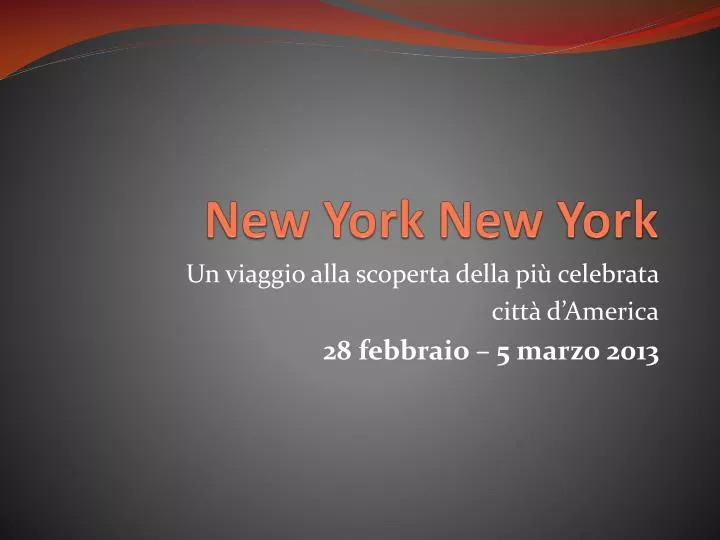 un viaggio alla scoperta della pi celebrata citt d america 28 febbraio 5 marzo 2013