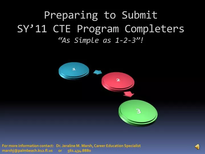 preparing to submit sy 11 cte program completers as simple as 1 2 3