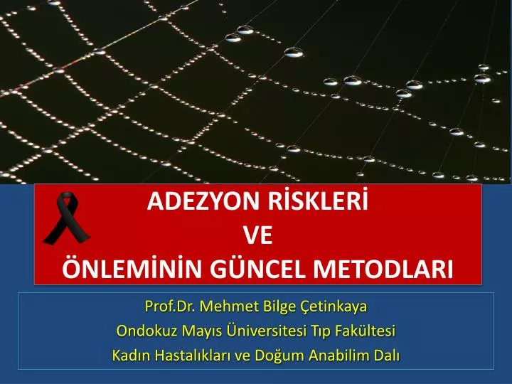 adezyon r skler ve nlem n n g ncel metodlari