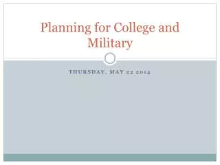 Planning for College and Military