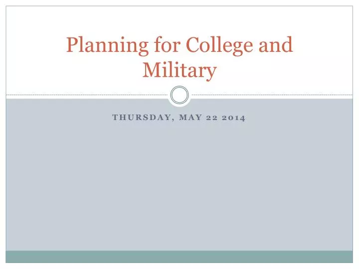planning for college and military