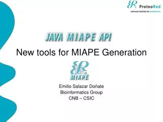 New tools for MIAPE Generation