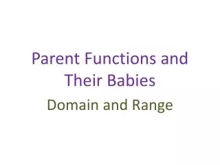 parent functions and their babies