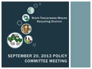 September 20, 2013 Policy Committee meeting