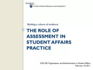 The Role of Assessment in Student Affairs Practice