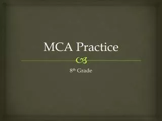 MCA Practice