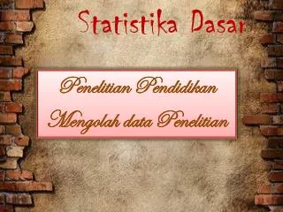 PPT - PENGANTAR STATISTIKA DASAR PowerPoint Presentation, Free Download ...