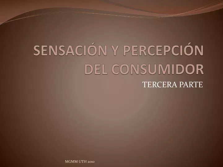 sensaci n y percepci n del consumidor