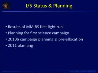 f/5 Status &amp; Planning