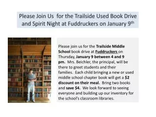 Please Join Us for the Trailside Used Book Drive and Spirit Night at Fuddruckers on January 9 th