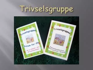 trivselsgruppe
