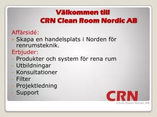 v lkommen till crn clean room nordic ab