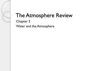 The Atmosphere Review