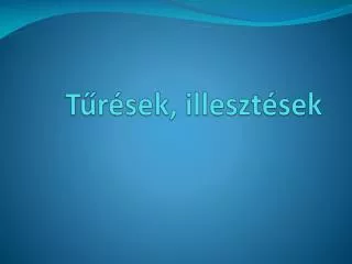 t r sek illeszt sek