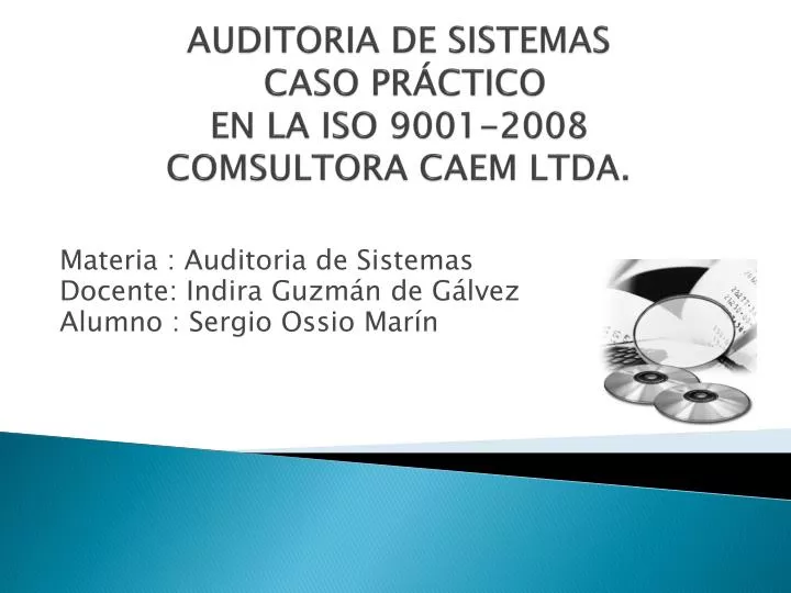 auditoria de sistemas caso pr ctico en la iso 9001 2008 comsultora caem ltda