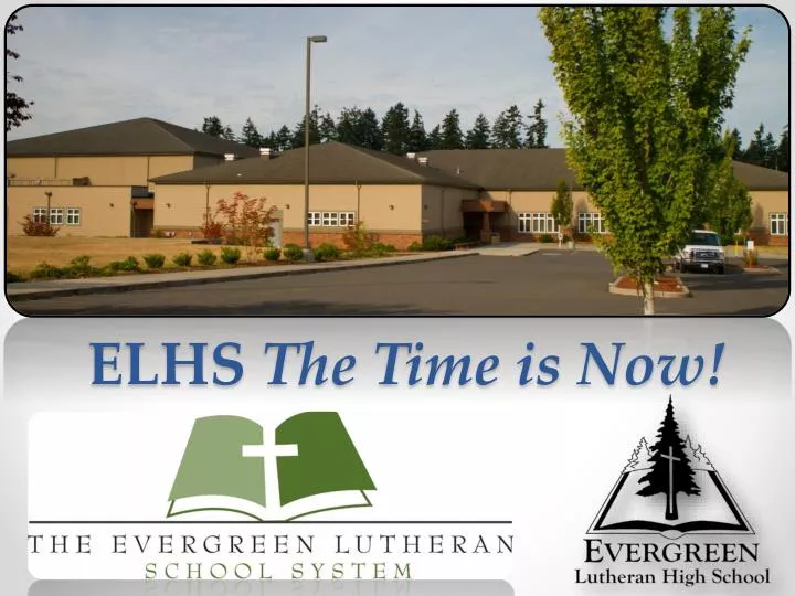 elhs the time is now