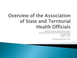 Overview of the Association of State and Territorial Health Officials