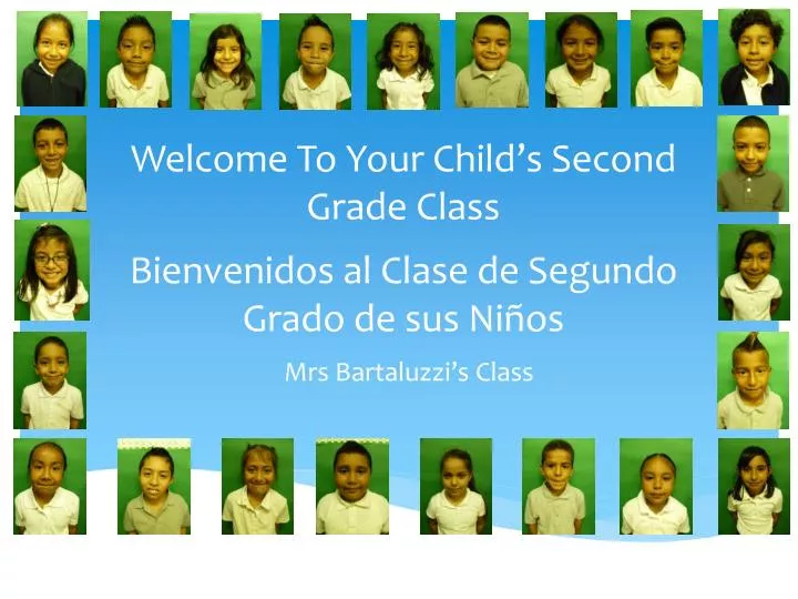 welcome t o your child s second grade class bienvenidos al clase de segundo grado de sus ni os