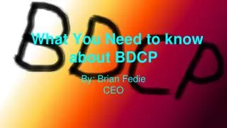 What You Need to know about BDCP