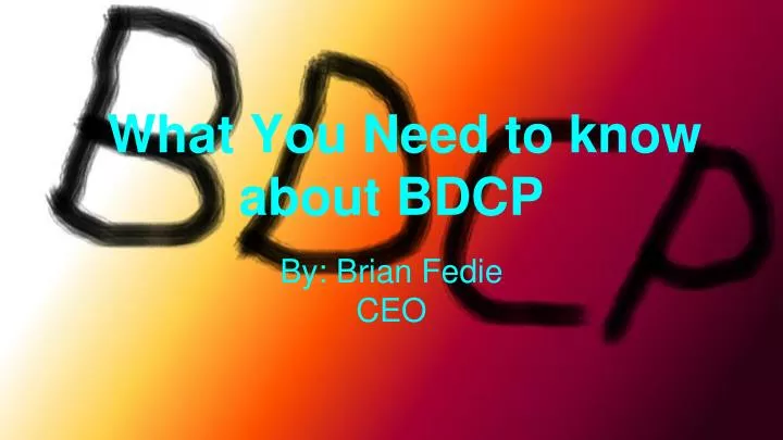 what you need to know about bdcp