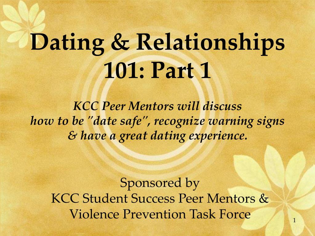 PPT - Dating & Relationships 101: Part 1 PowerPoint Presentation - ID ...