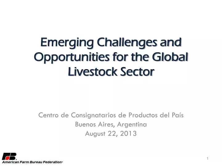 emerging challenges and opportunities for the global livestock sector