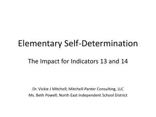 Elementary Self- Determination