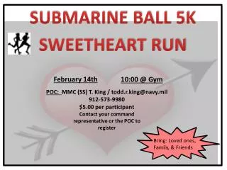 SUBMARINE BALL 5K SWEETHEART RUN