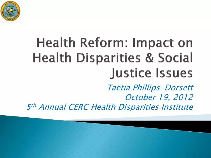 health reform impact on health disparities social justice issues