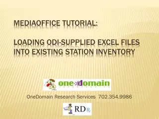 MediaOffice tutorial: Loading odi -supplied Excel Files Into Existing Station Inventory